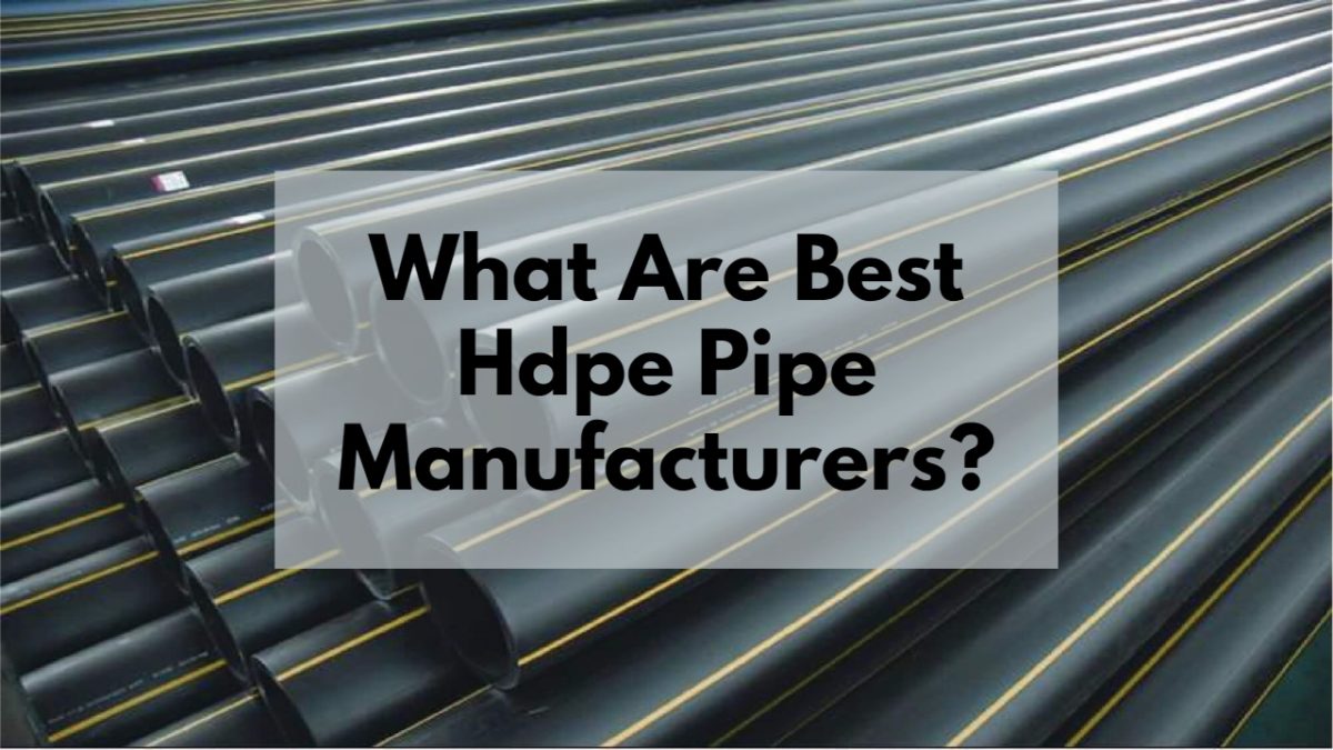 What Are Best HDPE Pipe Manufacturers? Lined Pipe Systems